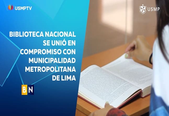MUNICIPALIDAD METROPOLITANA DE LIMA FIRMÓ ACUERDO CON BIBLIOTECA NACIONAL DEL PERÚ